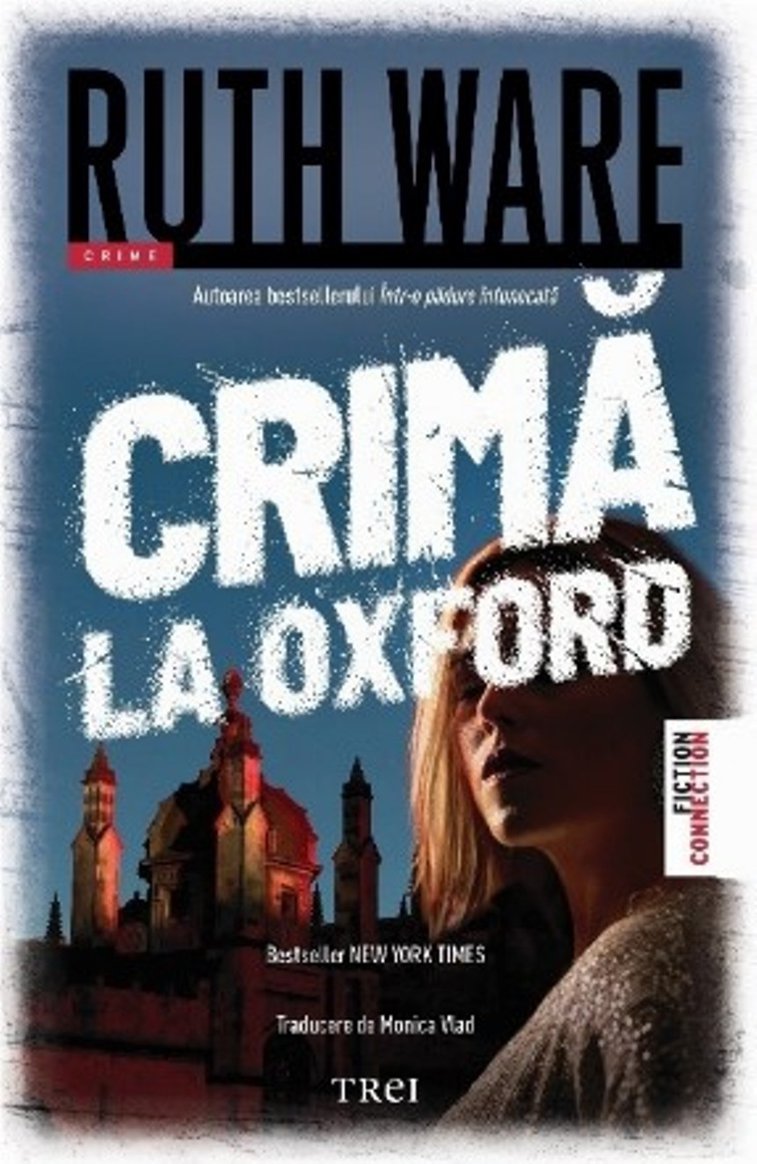 Imaginea articolului O carte pe zi: „Crimă la Oxford”, de Ruth Ware