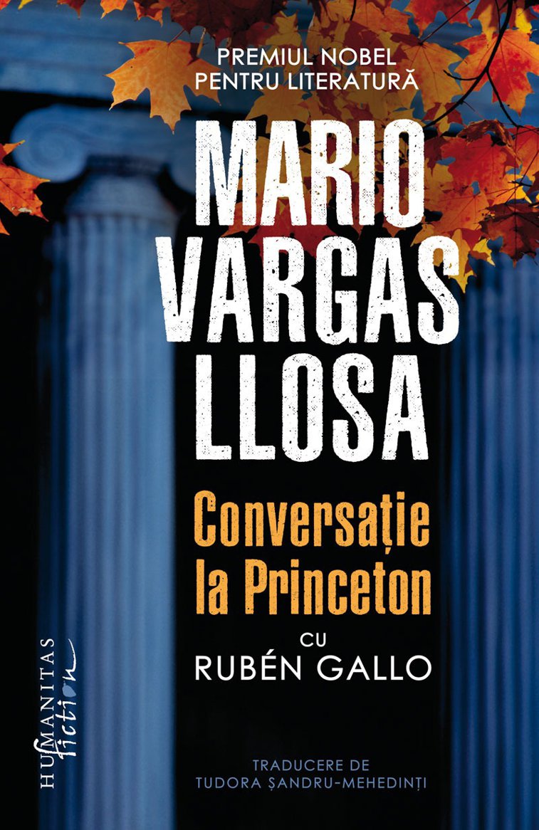 Imaginea articolului O carte pe zi: „Conversatie la Princeton cu Rubén Gallo” de Mario Vargas Llosa