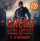 DREDD/ DREDD 3D: ULTIMA JUDECATA
