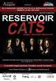 RESERVOIR CATS ,Regia Ricard Reguant.
 Pe 20 Mai de la ora 20:00 la Cinema Pro.
