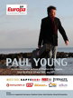Paul Young revine dupa 18 ani in Romania, cu un concert senzational