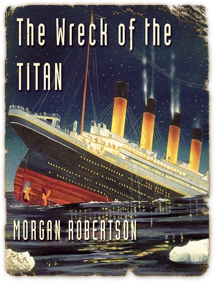 Această carte soarta tragică a Titanicului cu ani înainte tragedia să aibă loc
