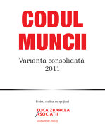 Citiţi mai multe despre prevederile din noul Cod al muncii în versiunea online "Codul muncii 2011 - varianta consolidată", disponibilă pe www.zf.ro/ anuare.