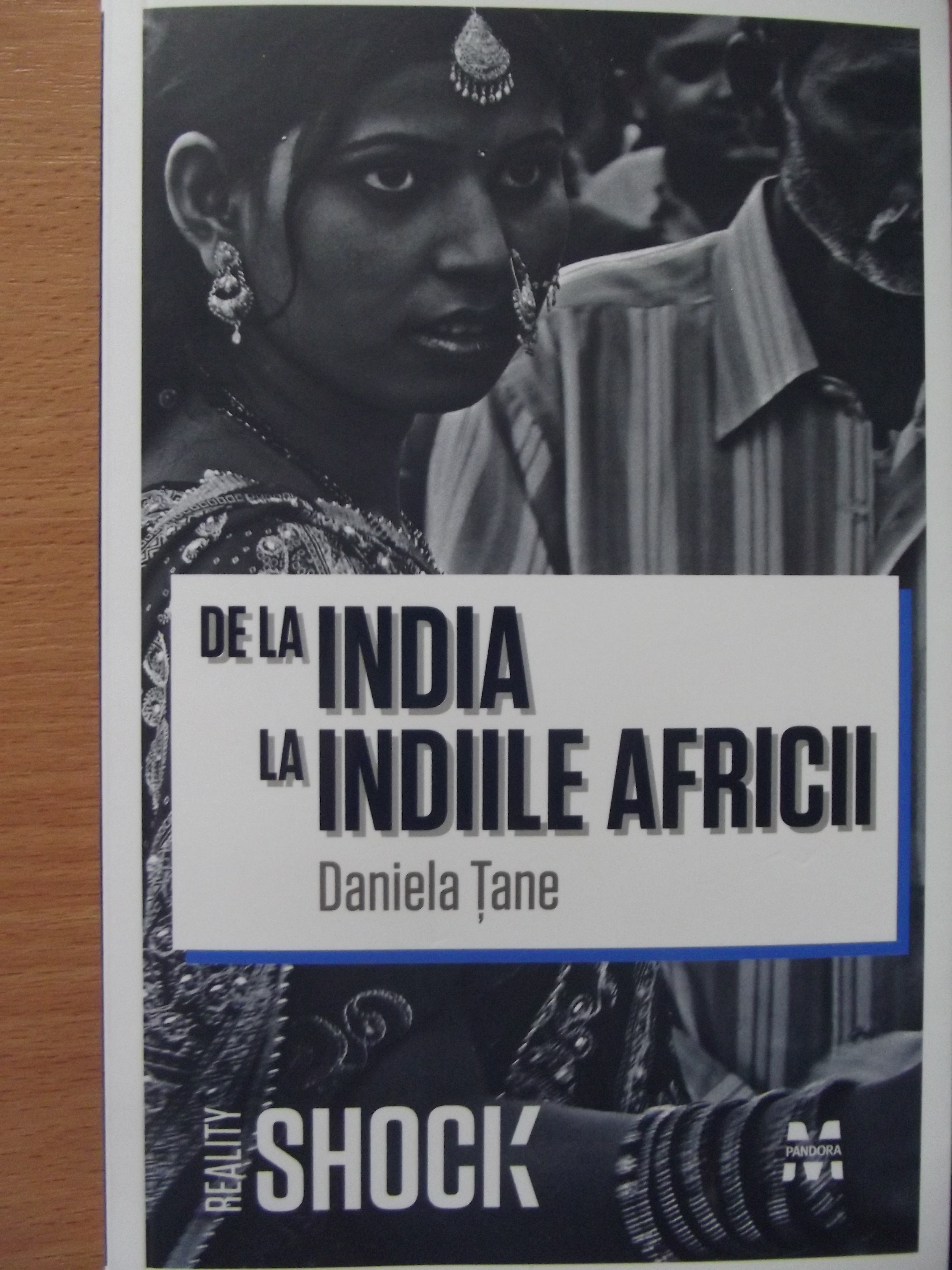 De la India la Indiile Africii/ de Marius Vasileanu