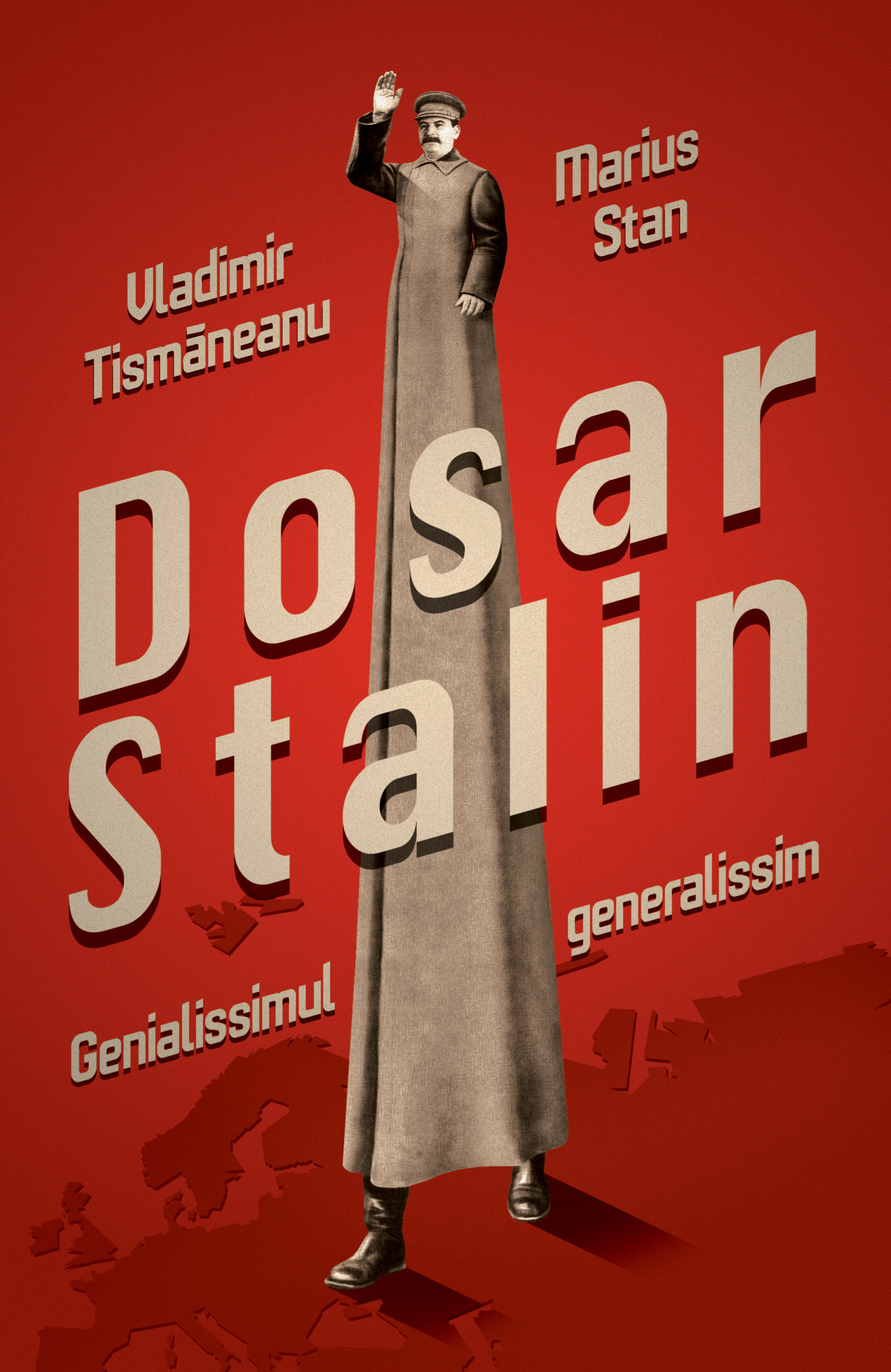 Stalin/ de Vladimir Tismăneanu şi Marius Stan