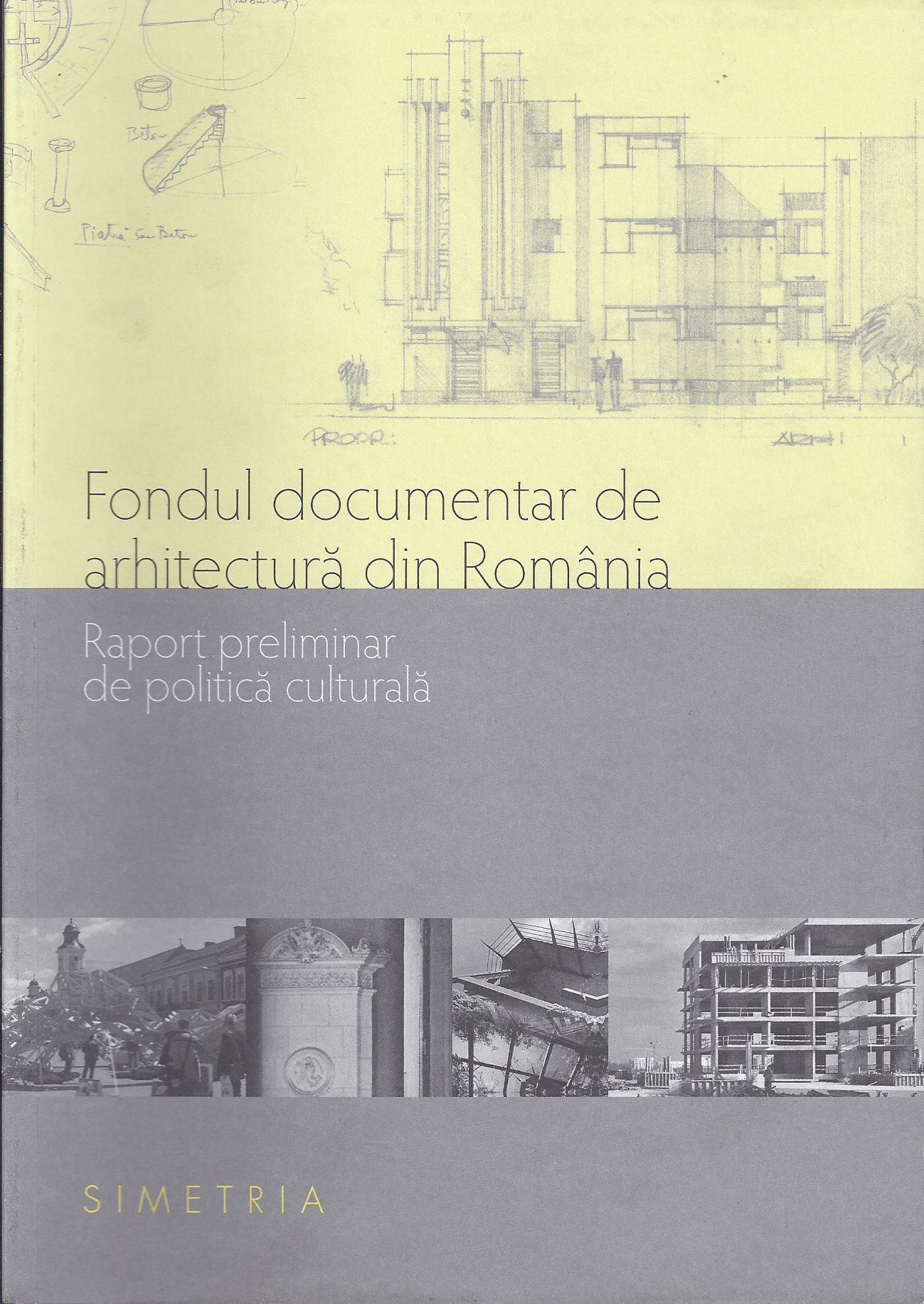 Fondul documentar de arhitectură din România/ de Cristina Ţurlea