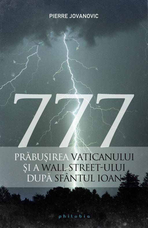 777. Prăbuşirea Vaticanului şi a Wall Street-ului după Sfântul Ioan (II)