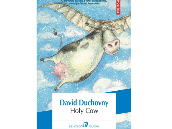 Imaginea articolului Volumul "Holy Cow", debutul actorului David Duchovny în lumea ficţiunii literare, la editura Polirom. CITEŞTE UN FRAGMENT în avanpremieră