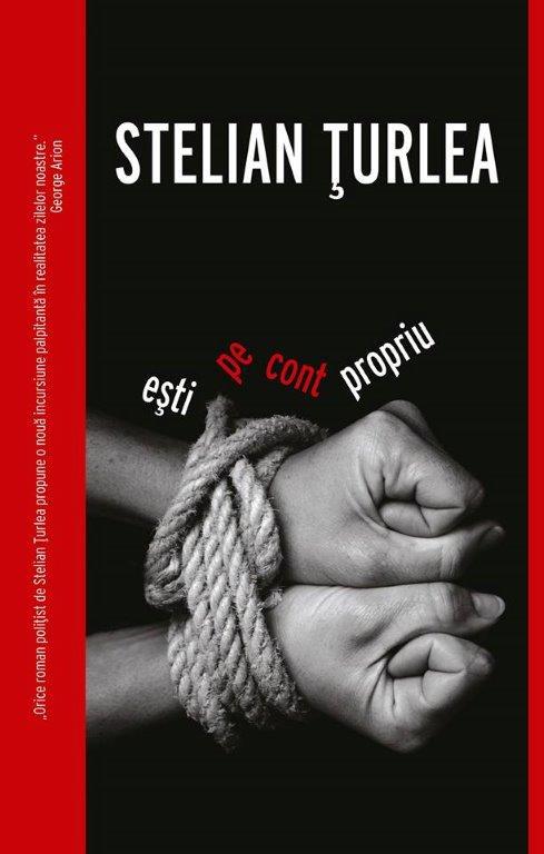 Imaginea articolului "Eşti pe cont propriu" – un nou roman poliţist de Stelian Ţurlea