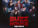 Imaginea articolului Buzz House The Movie: Sălile de cinematograf sold-out în prima zi de avanpremieră