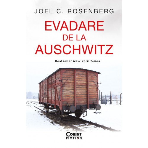 Imaginea articolului O carte pe zi: „Evadare de la Auschwitz” de Joel C. Rosenberg