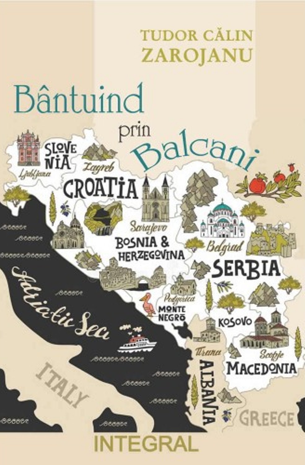 O carte pe zi: „Bântuind prin Balcani” de Tudor Călin Zarojanu