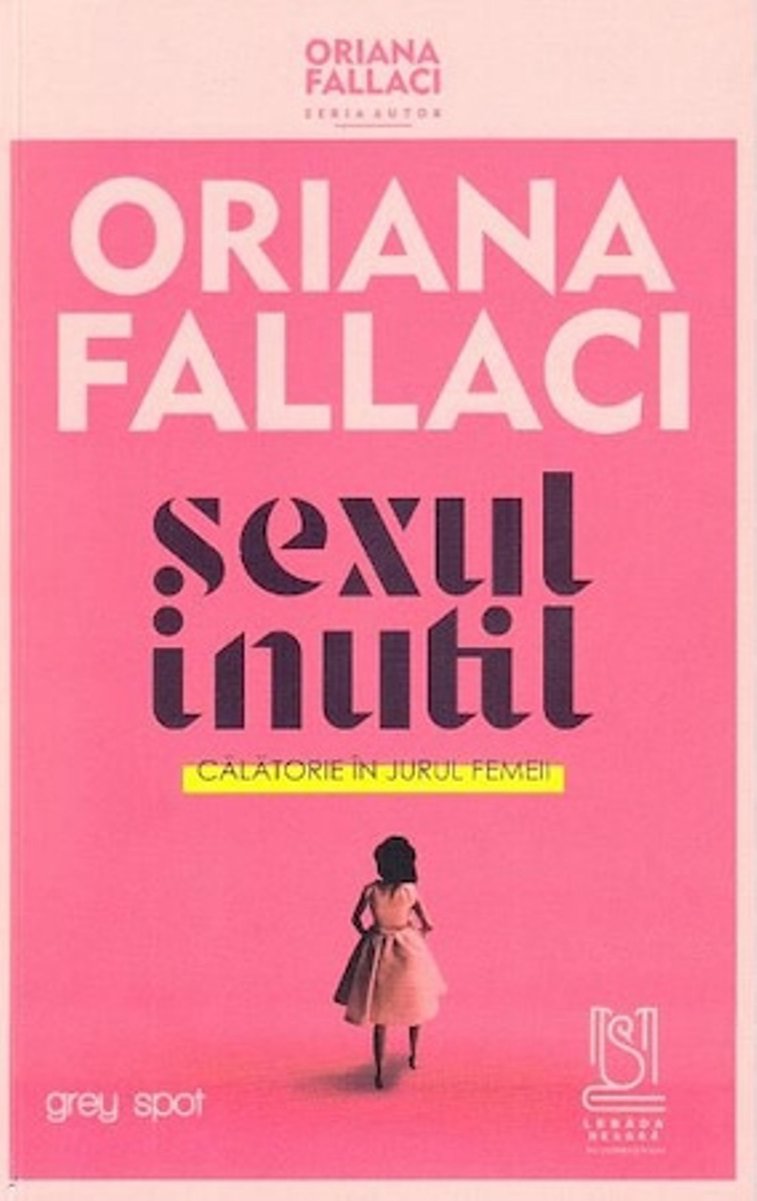 Imaginea articolului O carte pe zi: „Sexul inutil” de Oriana Fallaci