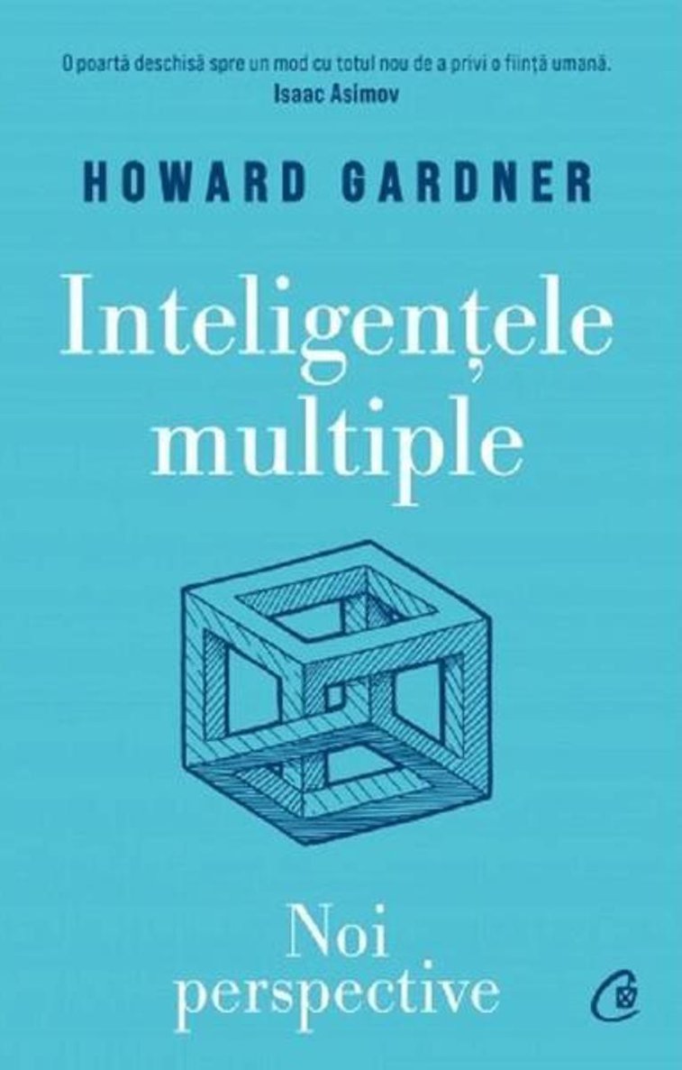 Imaginea articolului O carte pe zi: „Inteligenţele multiple. Noi perspective”, de Howard Gardner