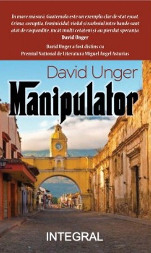 Imaginea articolului O carte pe zi: „Manipulator” de David Unger