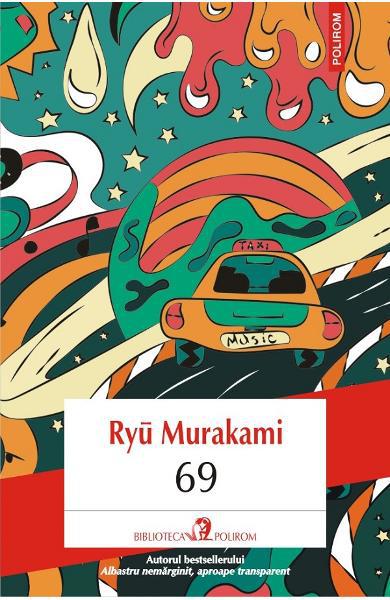 Imaginea articolului O carte pe zi: „69” de Ryū Murakami