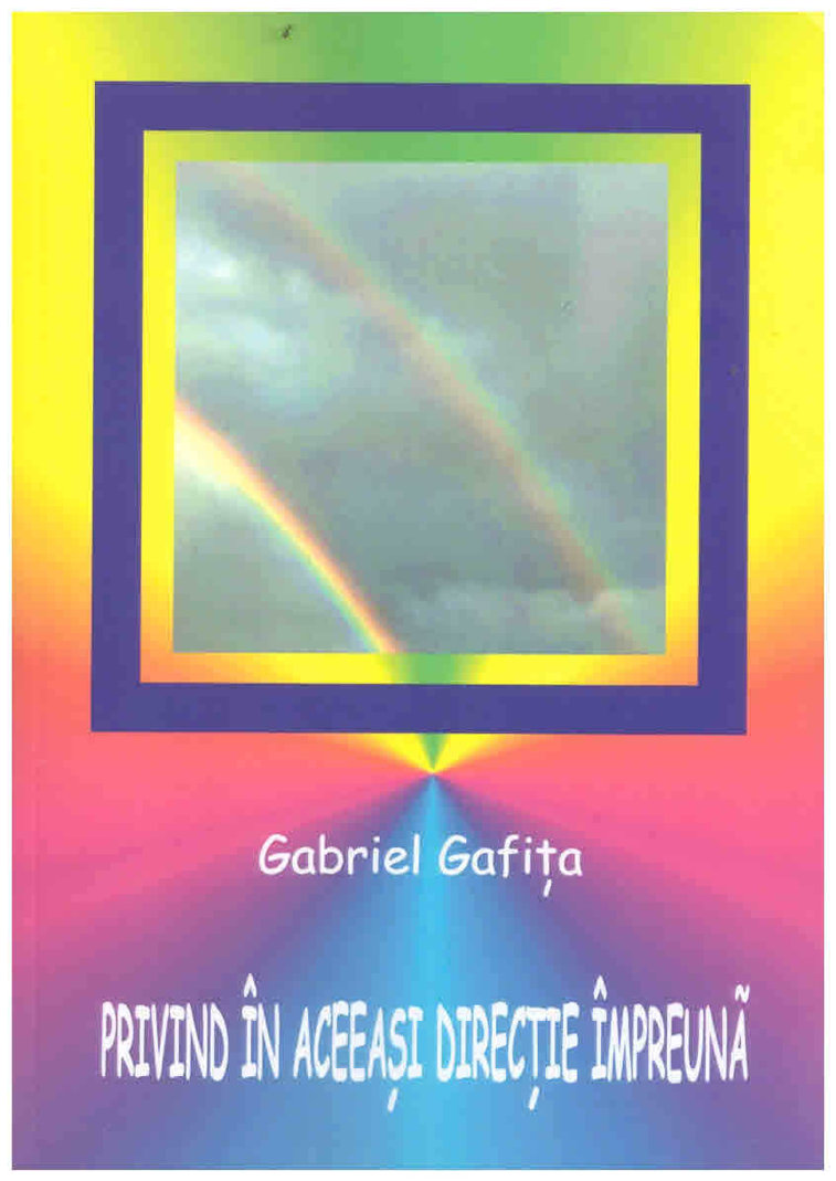 Imaginea articolului O carte pe zi: „Privind în aceeaşi direcţie împreună” de Gabriel Gafiţa