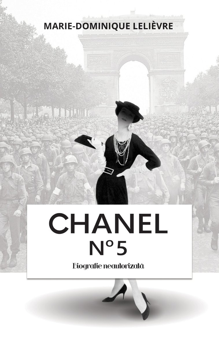 Imaginea articolului O carte pe zi: „Chanel No 5. Biografie neautorizată” de Marie-Dominique Lelièvre