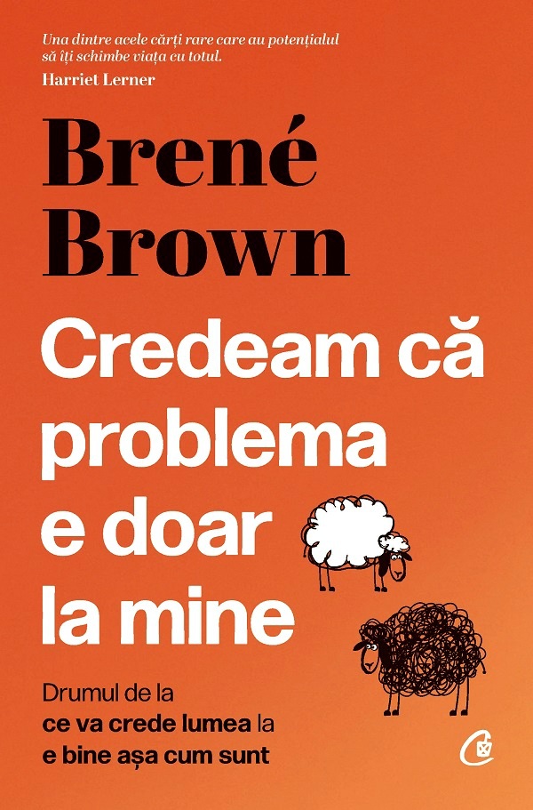 Imaginea articolului O carte pe zi: „Credeam că problema e doar la mine”, de Brené Brown