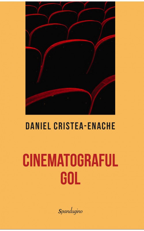 Imaginea articolului O carte pe zi: „Cinematograful gol” de Daniel Cristea-Enache