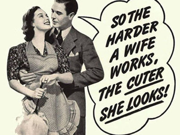 Imaginea articolului "Bărbaţii sunt mai buni decât femeile!". Reclame din secolul 20 care astăzi ar fi interzise - GALERIE FOTO