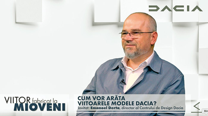 Viitor fabricat la Mioveni, un proiect ZF & Automobile Dacia. Emanoel Derta, director al Dacia Design Center din Bucureşti: Dacia s-a transformat dintr-o marcă accesibilă într-una cool, iar acum consolidăm această imagine pe piaţă