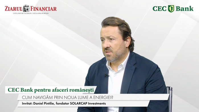 CEC Bank pentru afaceri româneşti. Daniel Pintilie, SOLARCAP Investments: România trăieşte un paradox, avem tot mai multă energie verde, dar acest lucru nu se vede în facturi. De ce? Am construit multă capacitate, dar nu am mers în paralel şi cu reţelele