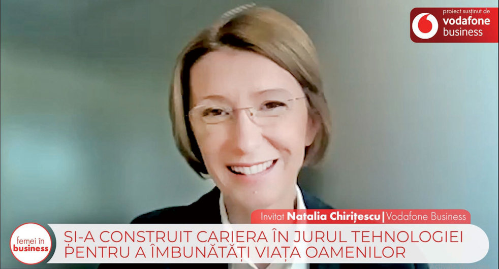 Proiect ZF/Vodafone. Femei în business. Natalia Chiriţescu,Director, Medium & Large Enterprises, Vodafone Business: Tehnologia ne eliberează de activităţi care nu ne aduc neapărat valoare. Inovaţia digitală abia începe