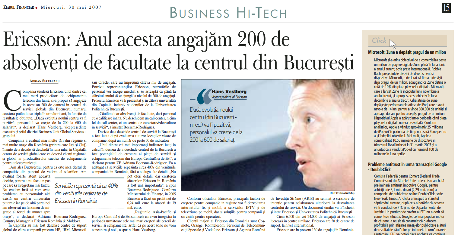Centrul de servicii al Ericsson din Bucureşti a ajuns în 15 ani de la 143 de oameni la 2.100, care lucrează pentru clienţi din peste 15 ţări.
