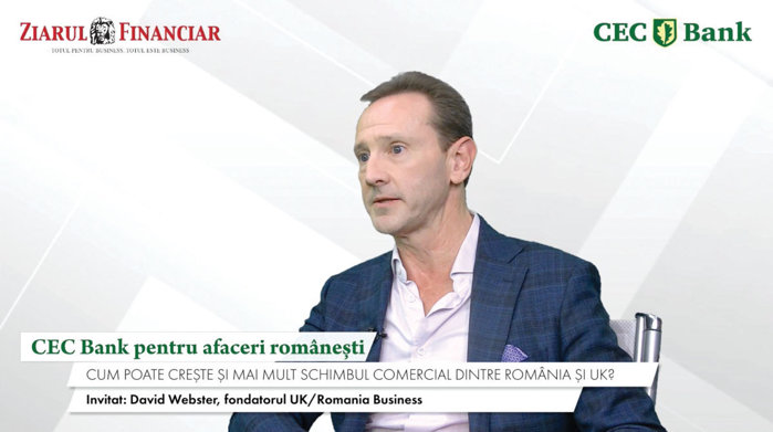 CEC Bank pentru afaceri româneşti, un proiect ZF şi CEC Bank. David Webster, UK/Romania Business: România este prima treaptă pentru companiile britanice care vor să intre în regiune, iar companiile româneşti care vor să crească internaţional întâi vin la 