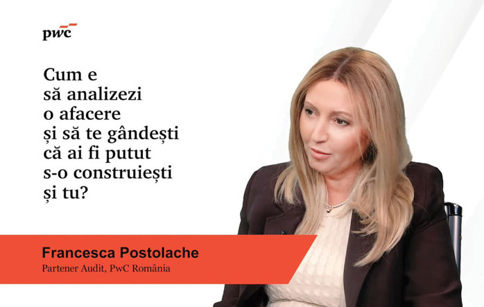 PwC, 35 de ani. Francesca Postolache, partener de audit, PwC România: Pe termen lung, nu cred că inteligenţa artificială va înlocui oamenii din audit, însă cred că oamenii care folosesc inteligenţa artificială îi vor înlocui pe cei care nu o folosesc