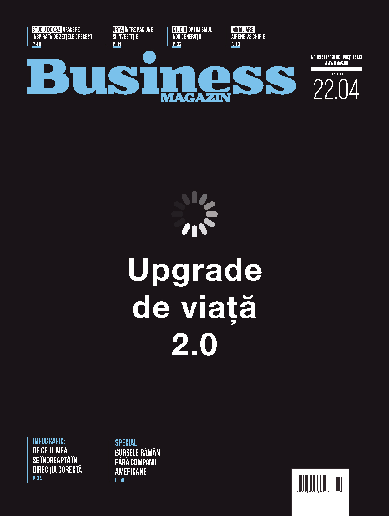 Ce puteţi citi în numărul din această săptămână al revistei Business MAGAZIN