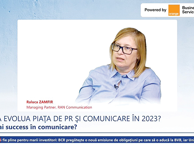 ZF Live. Raluca Zamfir, managing partner, RAN Communication: Companiile îşi doresc să comunice, iar în 2023 vor fi bugete cel puţin la fel ca anul acesta. RAN Communication şi-a dublat cifra de afaceri în acest an şi va depăşi 1,5 mil. euro