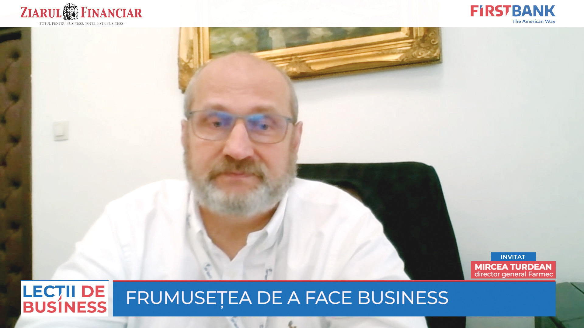 ZF/First Bank Lecţii de business. Mircea Turdean, Farmec Cluj: Ne dorim o internaţionalizare a brandului în următorii 10 ani