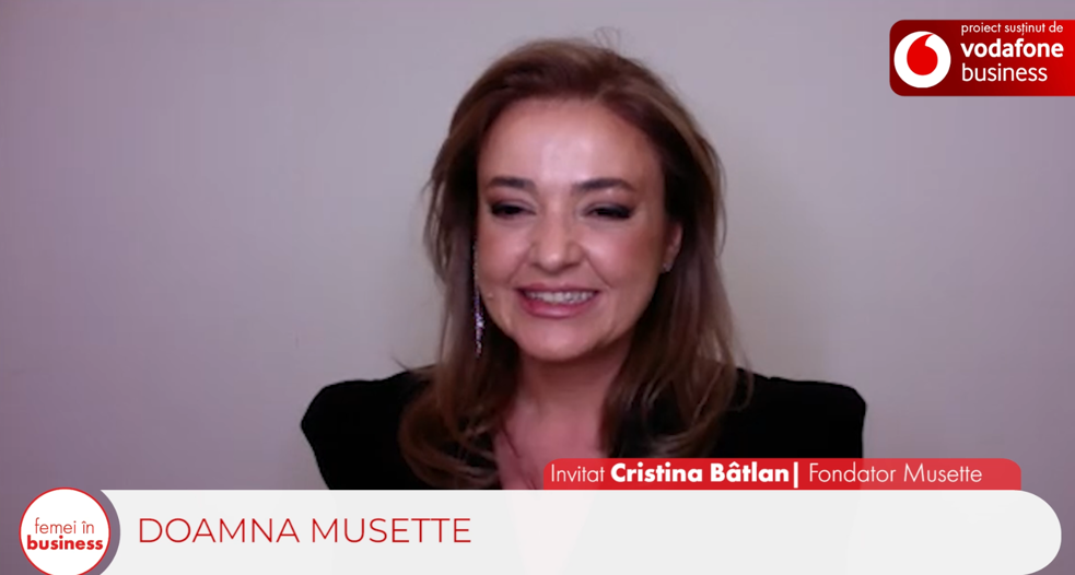  Proiect ZF/Vodafone. Femei în business. Cristina Bâtlan, fondatoarea Musette: Nu ne-am pierdut niciun membru al echipei în pandemie, că am reuşit şi am trecut împreună prin această criză