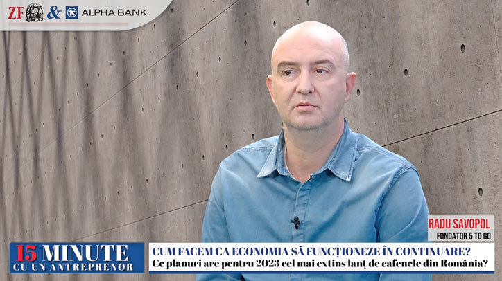 ZF 15 minute cu un antreprenor. Radu Savopol, 5 to Go: Am încheiat anul trecut cu venituri de 30 mil. euro, cu 20% peste aşteptările de la începutul lui 2022