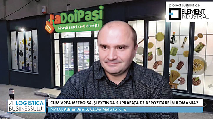 ZF Logistica Businessului. Adrian Ariciu, Metro: Zilnic, din depozitul din Ştefăneşti pleacă între 200 şi 300 de tiruri cu mărfuri