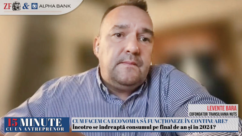 ZF 15 minute cu un antreprenor, un proiect Ziarul Financiar şi Alpha Bank. Levente Bara, Transilvania Nuts: Consumul a scăzut din cauza inflaţiei, oamenii au mai puţine resurse. Avem comenzi amânate pentru la anul