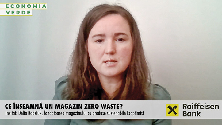 ZF Economia Verde. Delia Radziuk şi soţul ei au fondat Ecoptimist, un magazin online cu produse zero waste. „Nu trebuie să trăim complet fără deşeuri, dar să ne facem fiecare partea noastră, prin mici schimbări“