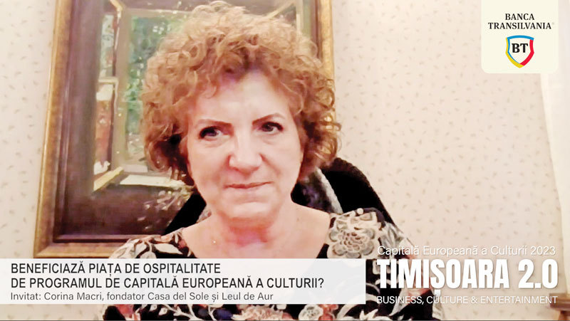 Timişoara Capitală Europeană a Culturii în 2023, un proiect ZF susţinut de Banca Transilvania. Corina Macri, fondatoarea Casa del Sole şi Leul de Aur: Anul acesta am avut undeva la 40% oaspeţi străini, turişti de leisure. În 2023, Timişoara a fost şi este un oraş viu