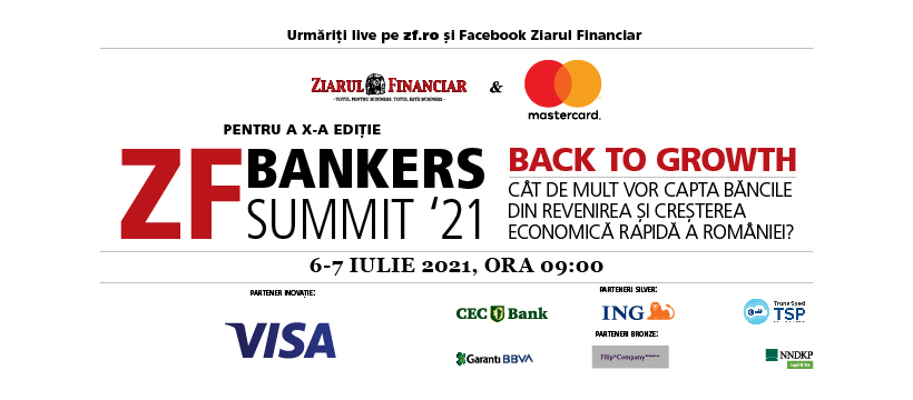 Urmează ZF Bankers 2021, 6-7 iulie. Cum şi cât vor reuşi băncile să capteze din revenirea de după criză şi apoi din creşterea economică solidă la care speră toată lumea