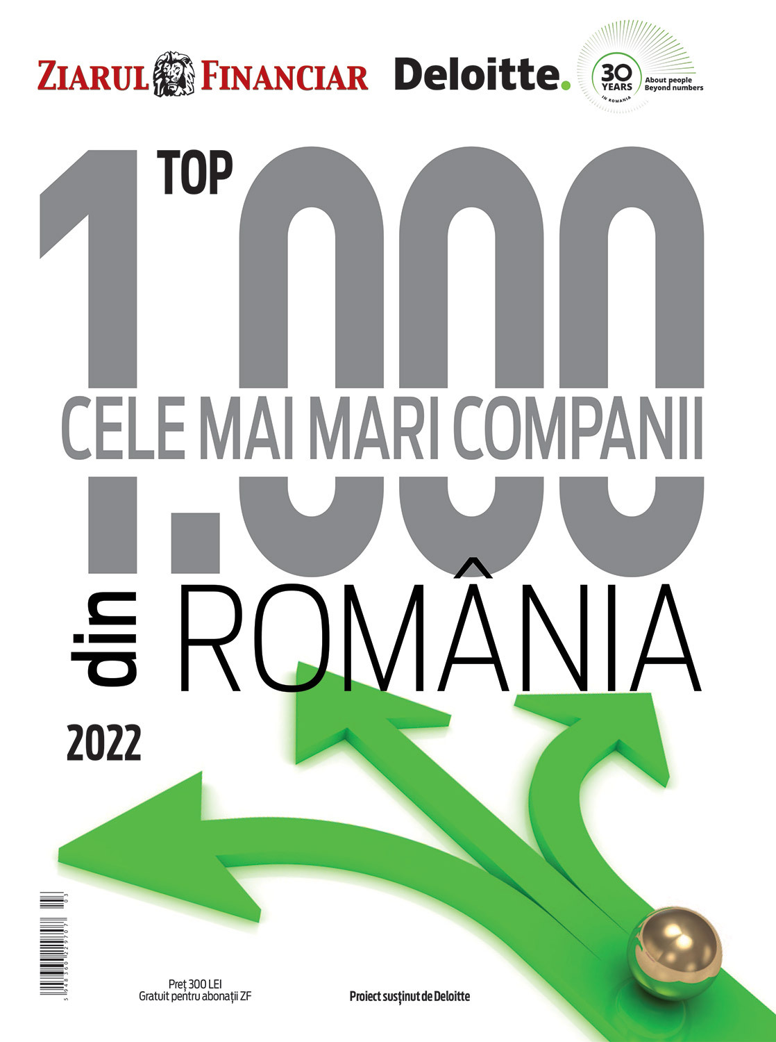 Top 1.000 cele mai mari companii din România apare astăzi pe piaţă. Firmele din top 1.000 generează 45% din cifra de afaceri totală din economie. Catalogul realizat de ZF şi susţinut de Deloitte a ajuns la ediţia a V-a