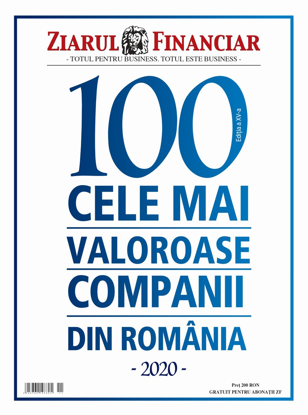 Urmează Gala ZF 2020 - Traversăm împreună criza: care sunt cele mai valoroase zece companii din România. Trei companii noi intră în Top 10 cele mai valoroase businessuri locale în 2020, un an al premierelor pentru catalogul realizat de Ziarul Financiar şi ajuns la ediţia a -XV-a
