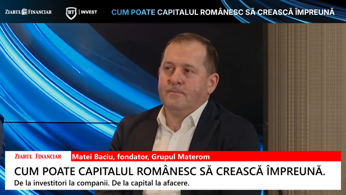 Matei Baciu, Materom: Nu ne folosim de piaţa de capital, facem investiţiile din capital propriu sau din credite bancare, dar cred că ar trebui să facem ceva în această direcţie