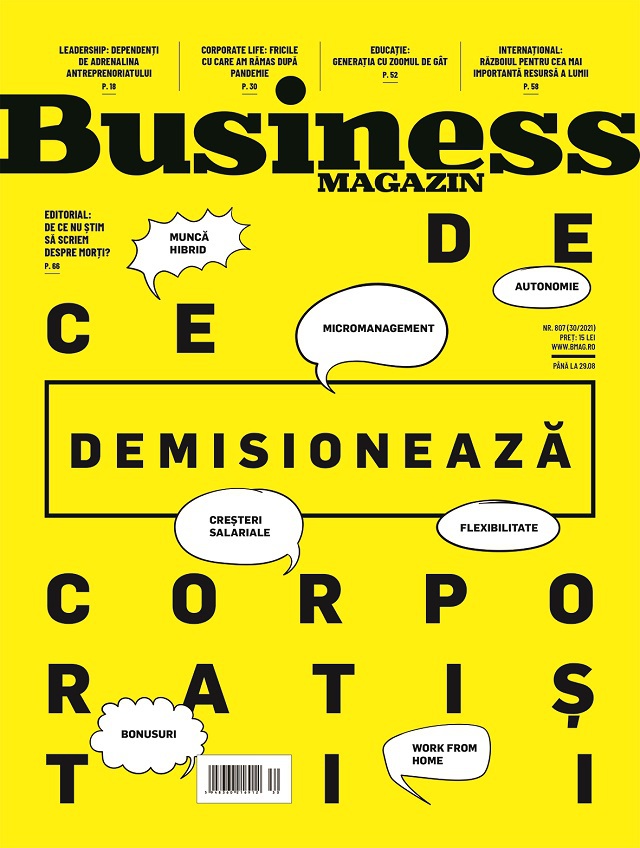 Ce puteţi citi în noul număr Business MAGAZIN: De ce demisionează corporatiştii?