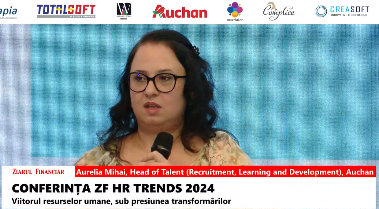 Aurelia Mihai, Head of Talent (Recruitment, Learning and Development), Auchan: La case o să se tot schimbe tehnologiile şi platformele şi modurile de plată. Iar oamenii trebuie să aibă versatilitatea asta, să aibă deschiderea să schimbe, poate la doi ani, platforma pe care lucrează