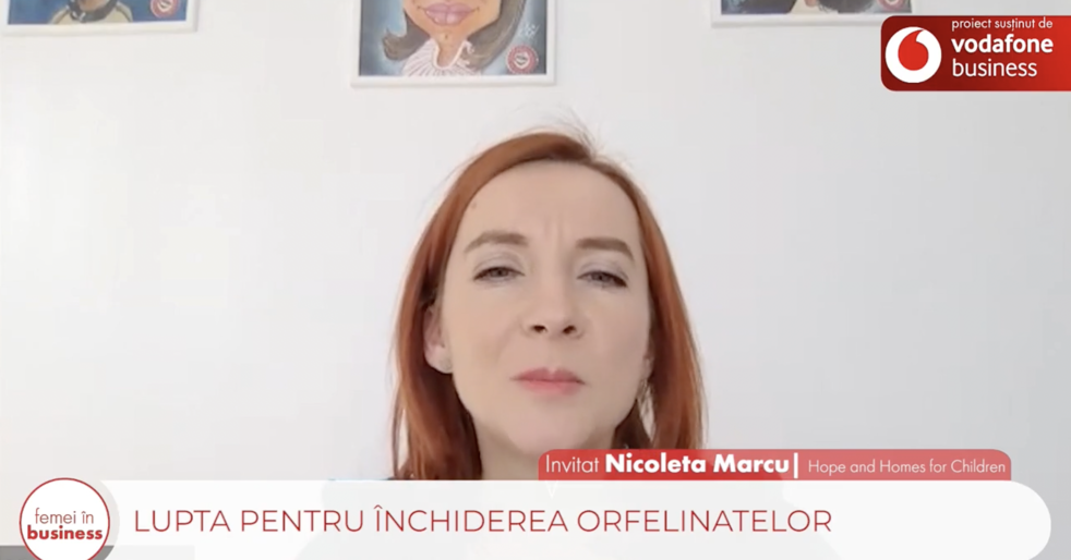 Proiect ZF/Vodafone Femei în Business. Nicoleta Marcu, head of fundraising, Hope and Homes for Children: Dacă aş fi premierul României, aş pune în practică decizia Comisiei Europene de a închide orfelinatele