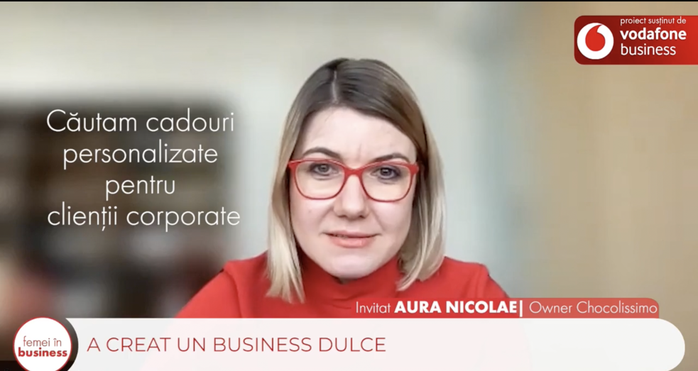 Proiect ZF/Vodafone Femei în Business, Aura Nicolae, proprietara Chocolissimo: Bulgaria şi Ungaria sunt pieţele pe care le avem în vedere anul ăsta şi anul viitor
