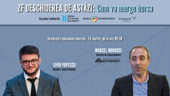 Urmăriţi emisiunea ZF Deschiderea de Astăzi, 18 martie 2026, cu Marcel Murgoci (Estinvest), despre rezultatele simulatorului de investiţii, preferinţele investitorilor şi perspectivele bursei