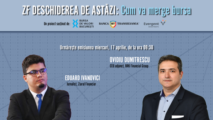 Urmăriţi emisiunea ZF Deschiderea de Astăzi, 17 aprilie: Ovidiu Dumitrescu, casa de brokeraj BRK Financial Group, analizează dinamica recentă a indicelui BET, companiile energetice şi indicatorii de evaluare ai pieţei de capital